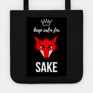 Keep Calm For Fox Sake Tote