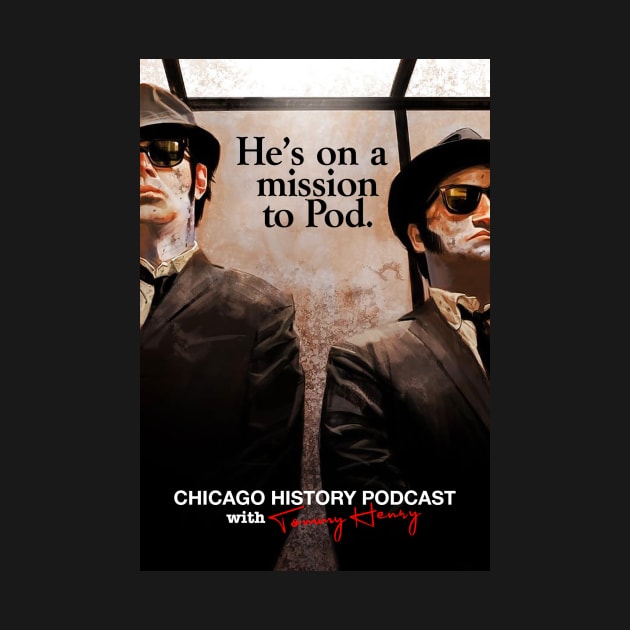 Chicago History Podcast - Blues Brothers by Chicago History Podcast