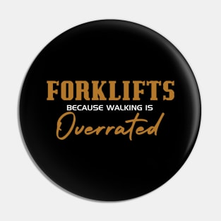 Forklift Certified Meme Pin