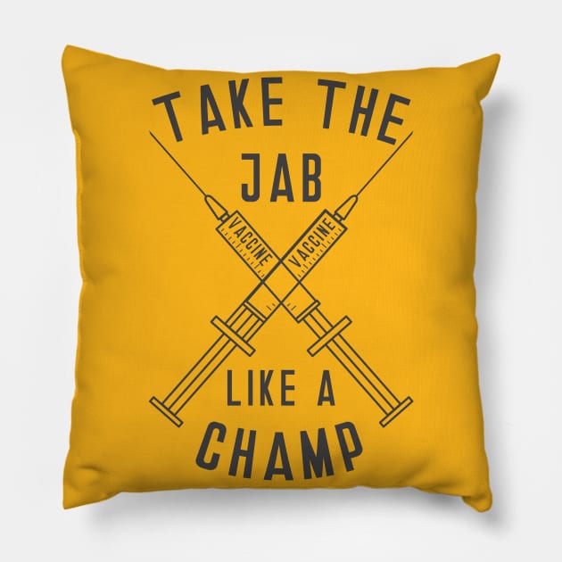 Take the Jab like a Champ Pillow by MZeeDesigns