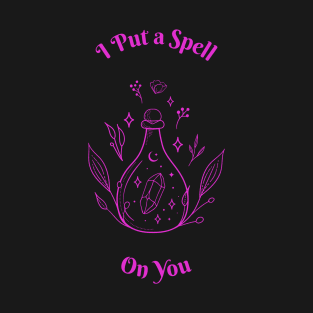 I put a Spell on you | Halloween 2023 T-Shirt