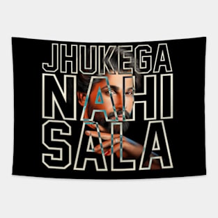 Jhukega nahi sala, Pushpa Tapestry