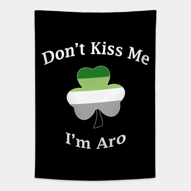 Don't Kiss Me, I'm Aro Tapestry by prideonmymind