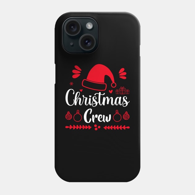 Christmas Crew Phone Case by Crea8Expressions