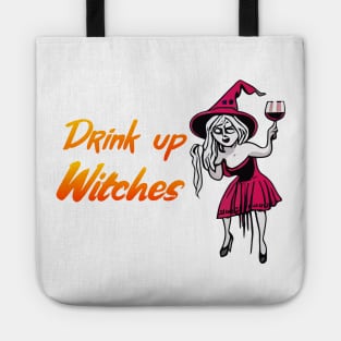 Drink Up Witches Halloween Wine Lover Tote