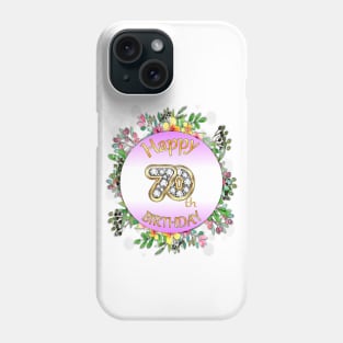 Happy 70th Birthday Phone Case