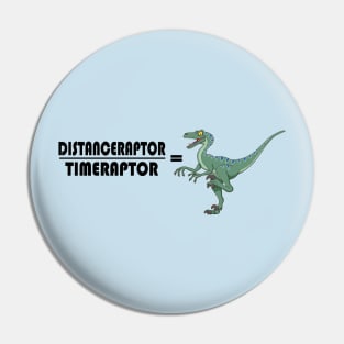 Velociraptor Math - Funny Dinosaur Velocity Formula Pin