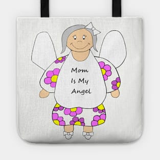 MOM Is My Angel Happy Mothers Day Tote