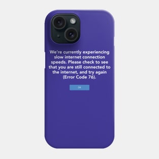 Error Code 76 Phone Case