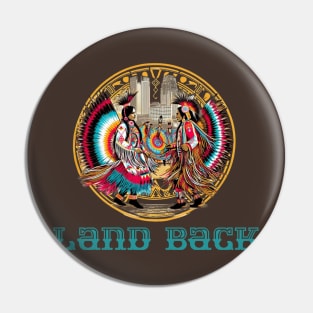 Land Back Pin