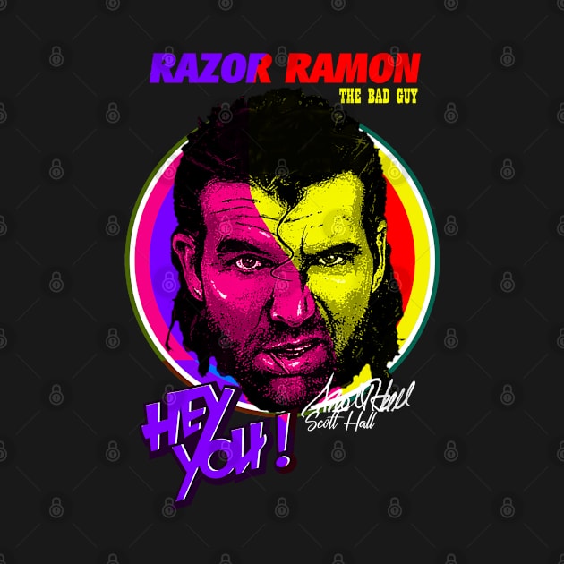 Hey You Razor Ramon 1958-2022 Thank For The Memories by RAINYDROP