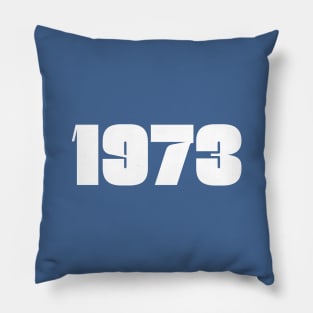 Year 1973 Typography Vintage Retro Pillow