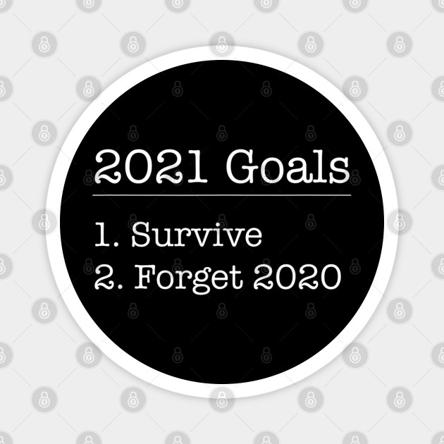 Goodbye 2020 Quotes Funny 2021 New Year Funny Saying - Sarcastic Goodbye 2020 Quote - Happy New Year  2021 - Magnet | Teepublic