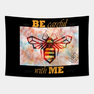 Be Careful With Me Tapestry