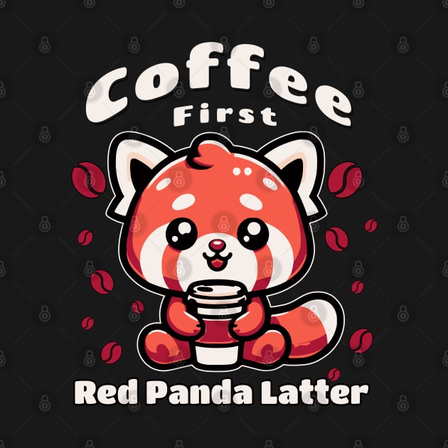 Coffee First Red Panda Latter by Odetee