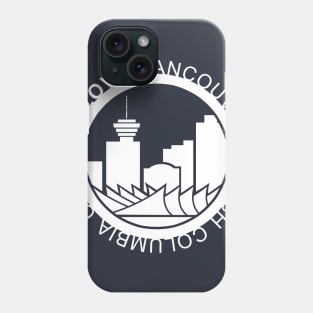 I Love Vancouver Phone Case