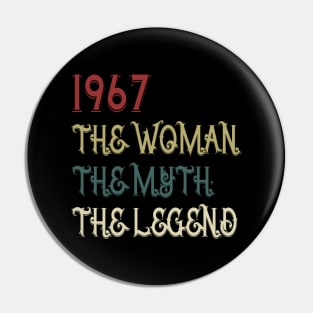 Vintage Retro 1967 Legend Gift 53rd Birthday Womens Pin