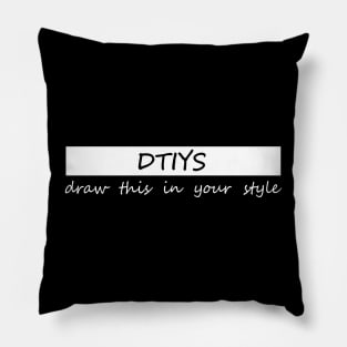 dtiys draw this in your style Pillow