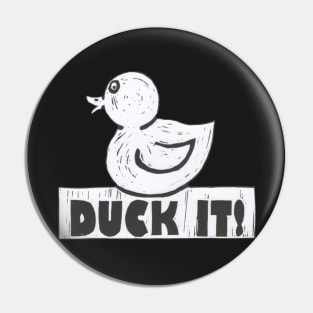 Duck It! For those especially good days. Pin