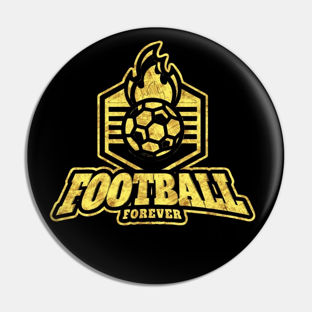 Football FOREVER for all the sports fans Pin by Naumovski