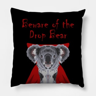 Beware of the Drop Bear Pillow