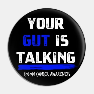 Your Gut is Talking colon cancer symptoms awareness Pin