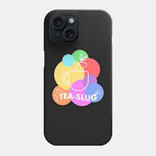 Sea Slug Tea Slug / for tea lovers multicolored Phone Case