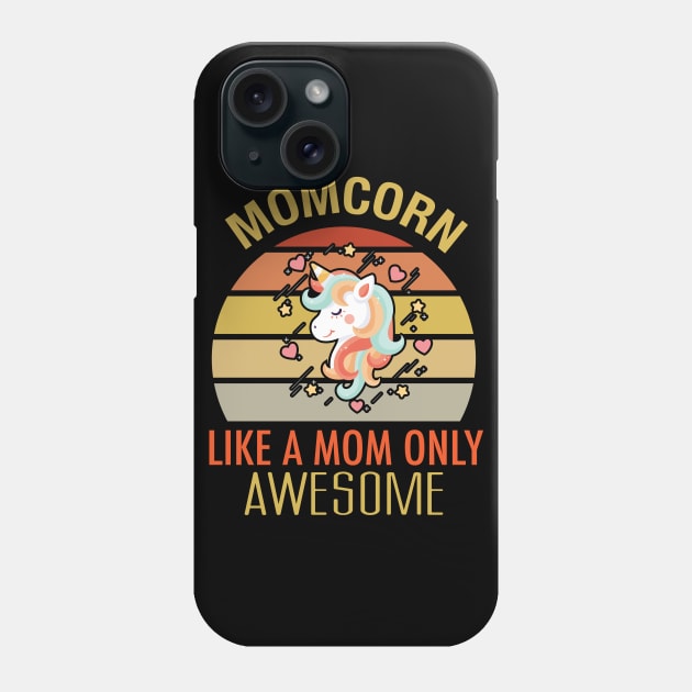 Momcorn. Like An Mom Only Awesome Phone Case by GronstadStore