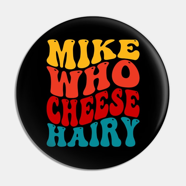 Mike Who Cheese Hairy Pin by Atelier Djeka