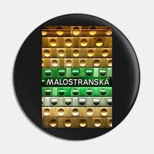 Malostranska Metro Station - Prague Pin