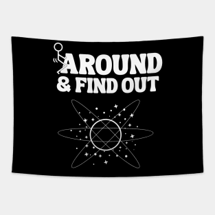 Around And Find Out Tapestry