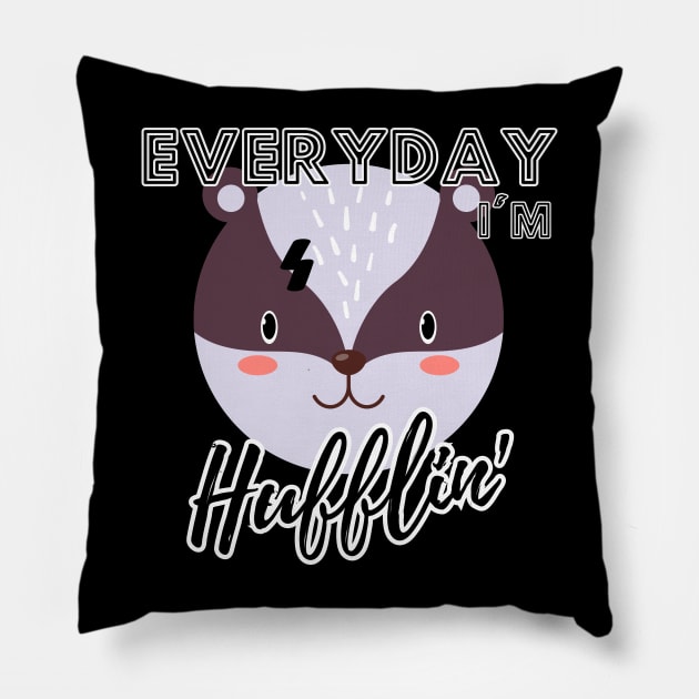 Everyday I'm Hufflin' Pillow by Zero Pixel