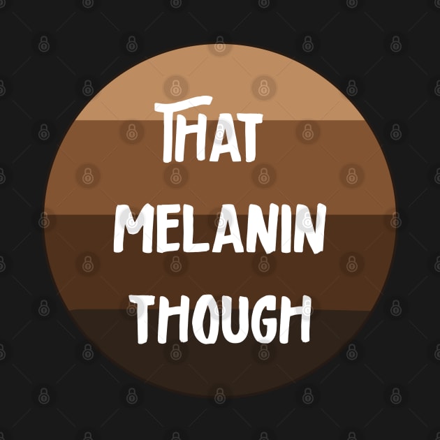 that melanin Though by Trippycollage