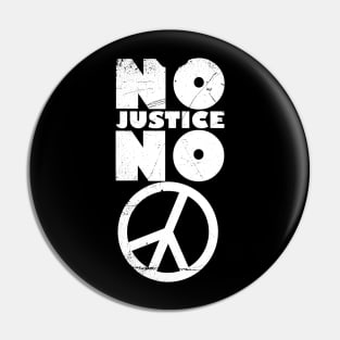 No justice no peace (invert) Pin