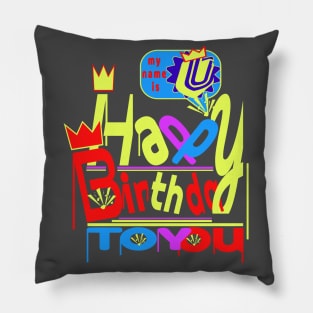 Happy Birthday Alphabet Letter (( U )) Dazzling Creative Design Pillow