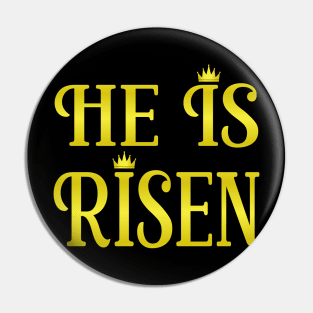 He Is Risen! Resurrection Day! Easter! Crown Him King! Pin