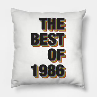 The Best Of 1986 Pillow