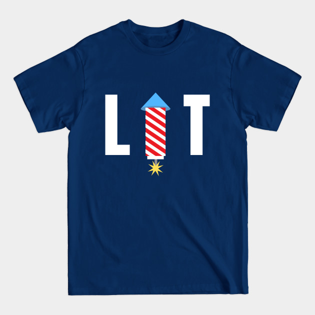 Discover Lit - 4th of July Fireworks - 4th Of July - T-Shirt