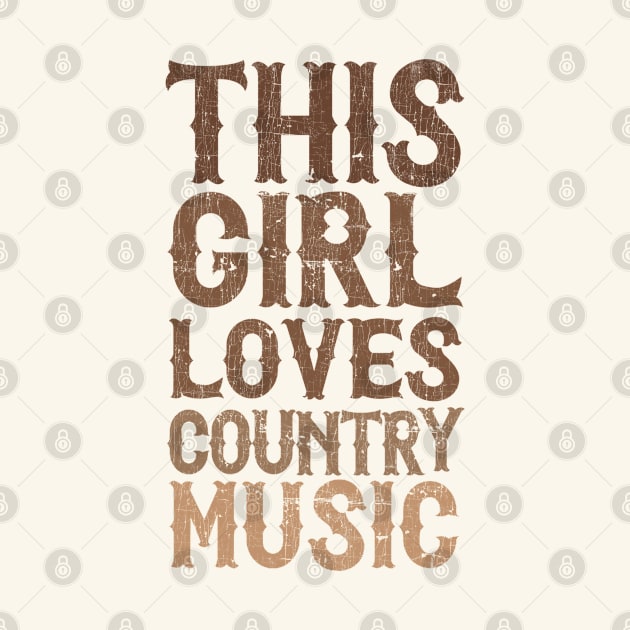 This Girl Loves Country Music by DankFutura