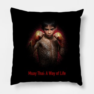 Muay Thai the way of life Pillow