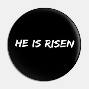 He Is Risen Cool Motivational Easter Christian Pin