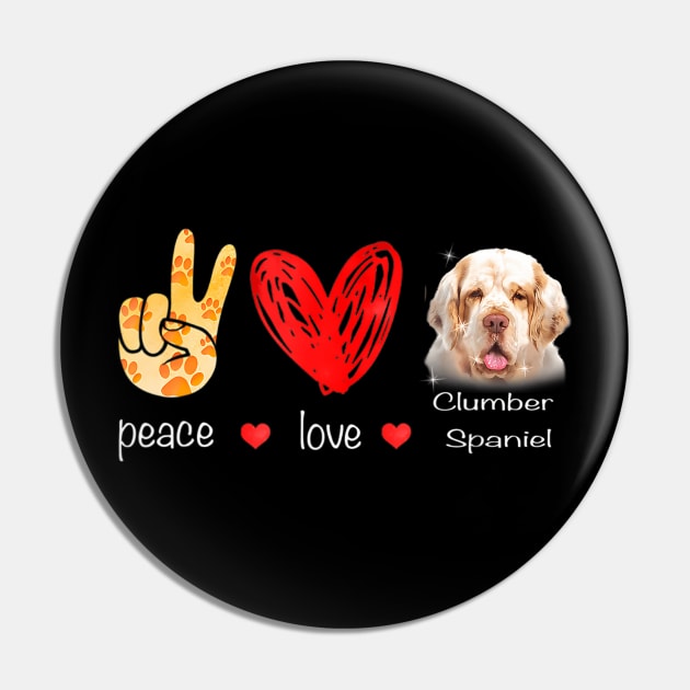 Peace Love Clumber Spaniel Dog - Clumber Spaniel Dog lover Pin by mccloysitarh