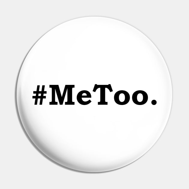 #MeToo Pin by Politix