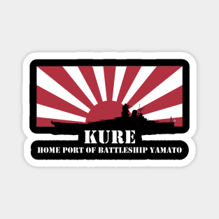 KURE - Home Port of Battleship Yamato Magnet