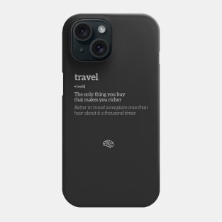 Travel Definition (White Text) Phone Case