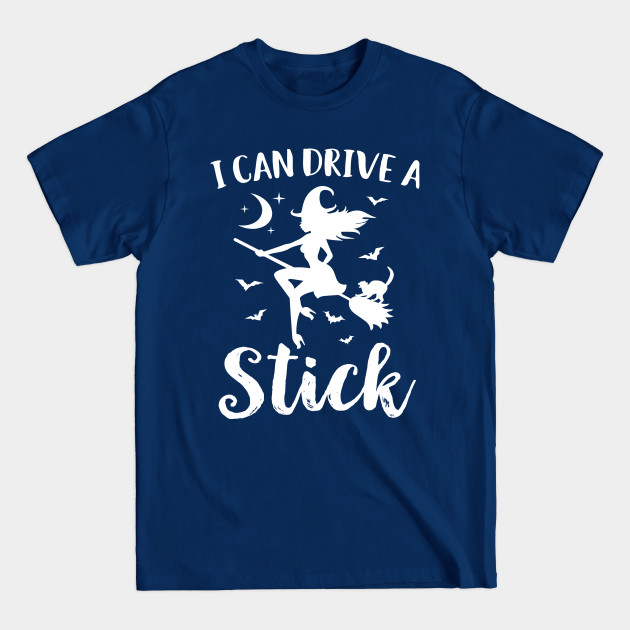 Disover Yes I Can Drive A Stick - Witch - T-Shirt