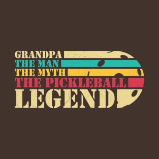 Grandpa the Pickleball Legend T-Shirt