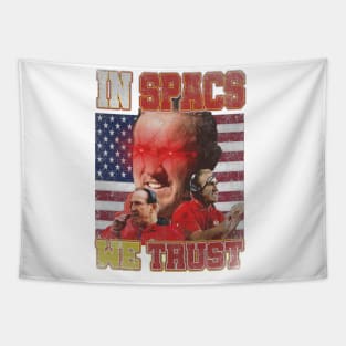 In Spags we Trust Tapestry