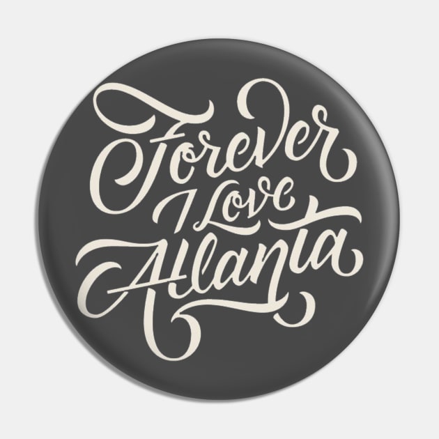 forever i love atlanta Pin by unremarkable