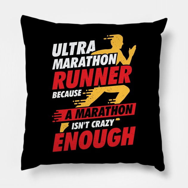 Ultra Marathon Running Run Marathoner Runner Gift Pillow by Dolde08